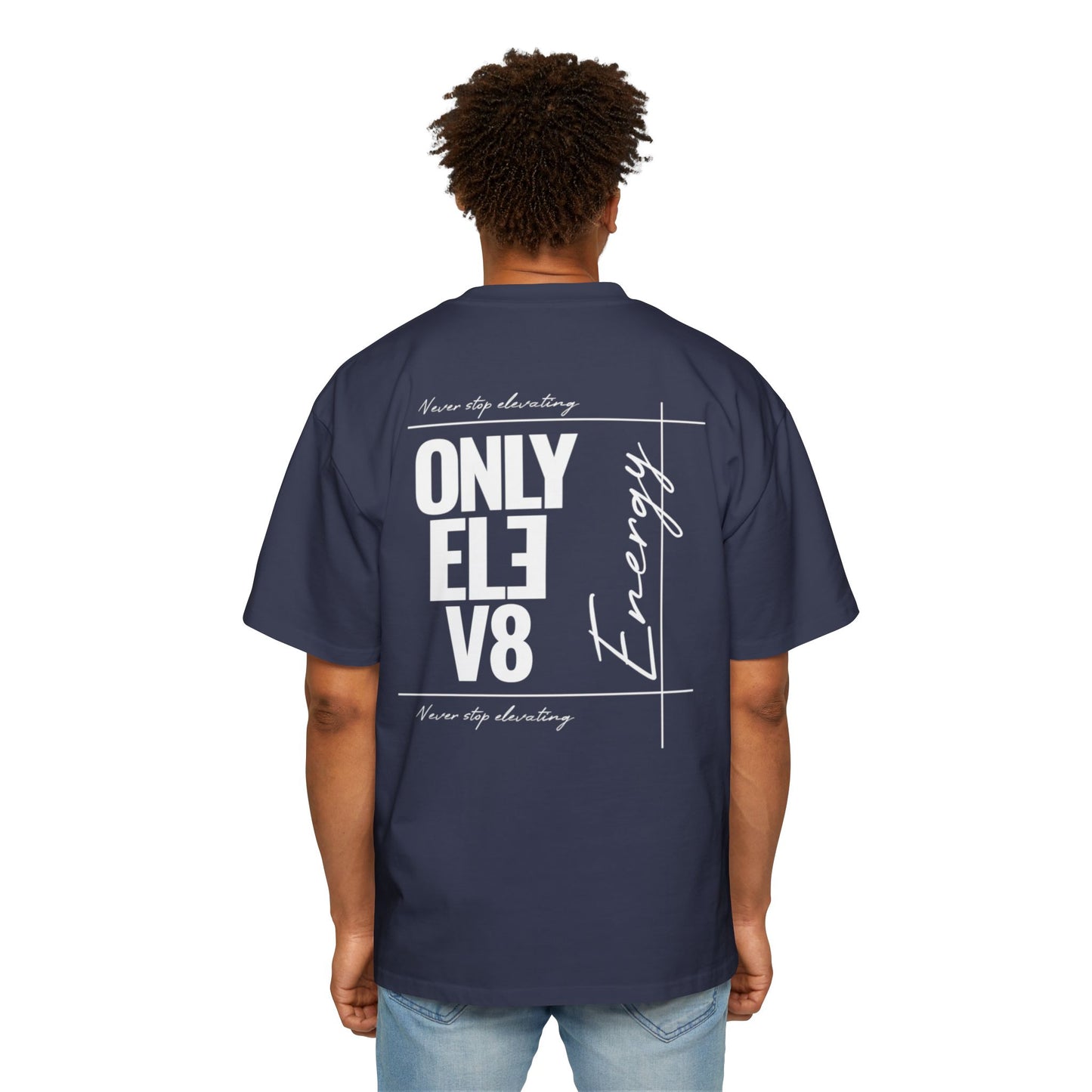 Only Elev8 Energy Tee — Men's Oversized Graphic T-Shirt