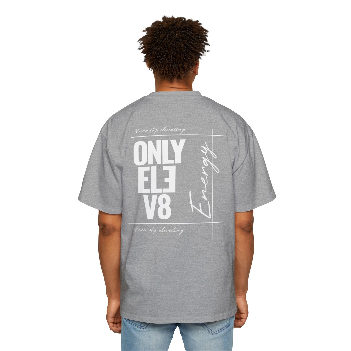 Only Elev8 Energy Tee — Men's Oversized Graphic T-Shirt