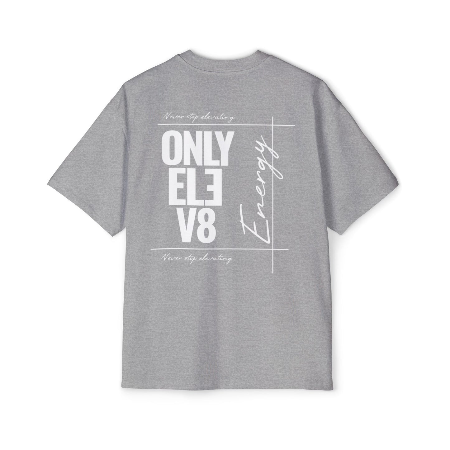 Only Elev8 Energy Tee — Men's Oversized Graphic T-Shirt