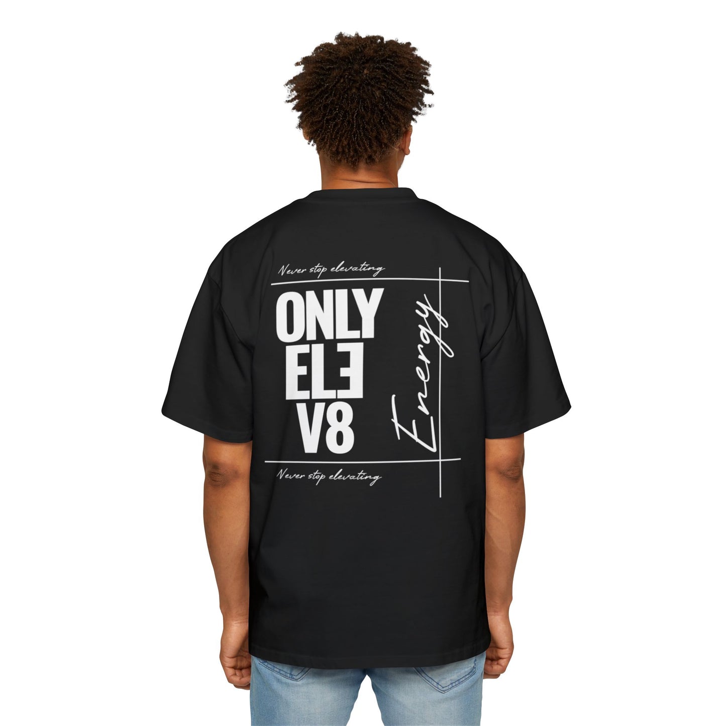 Only Elev8 Energy Tee — Men's Oversized Graphic T-Shirt